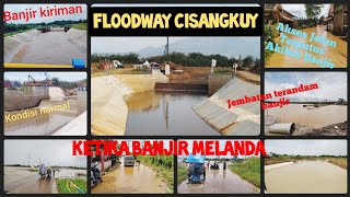 FLOODWAY CISANGKUY  Begini kondisinya ketika dilanda banjir 2021 [upl. by Ardnuhsal388]