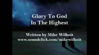 Glory To God In The Highest with lyrics [upl. by Yekcim]