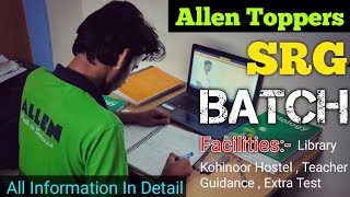 Allen Toppers Batch  Srg Batch  Allen Kota Srg Batch  Benifits Of Srg Batch  Srg Batch Allen [upl. by Nochur]