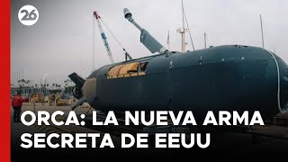 Así es Orca la nueva arma secreta de Estados Unidos [upl. by Nosyaj699]