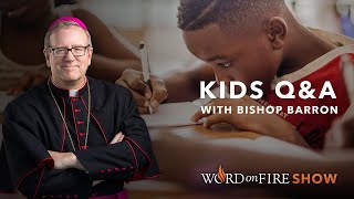 Kids QampA w Bishop Barron June 2020 [upl. by Nalani]