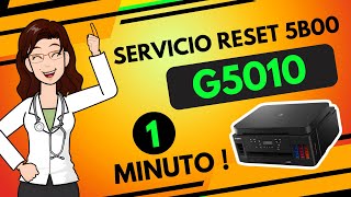 Canon G5010 Error 5b00 ✅ Servicio Reset ONLINE 🔒 Seguro ⚡ Rápido y 🔄 Reutilizable [upl. by Bonaparte]