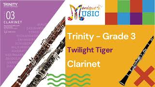 Trinity  Clarinet  Gr3  Twilight Tiger 50bpm [upl. by Nagyam]