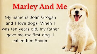 Learn English through story Marley and Me Improve English  Enigma English Story [upl. by Lundquist]