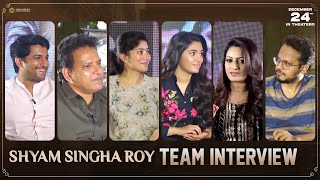 Shyam Singha Roy Team Interview  Nani  Sai Pallavi  Krithi Shetty  Rahul Sankrityan [upl. by Tadeas]