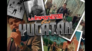 LaImponente  La Imponente En Yucatán Albúm Completo [upl. by Jobey]