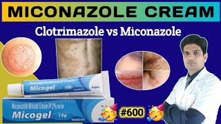 Miconazole nitrate cream  Miconazole nitrate cream ip  Micogel cream  dk gel uses in hindi [upl. by Atsejam973]