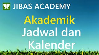 JIBAS Akademik  AKAD05  Penyusunan Jadwal dan Kalender Akademik [upl. by Akin611]