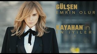 Gülşen  Emrin Olur Official Video Clip  Kayahanın quotEn Iyileriquot [upl. by Hiram]