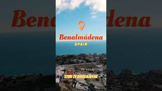 Top Living Destination Benalmadena Spain On The Costa Del Sol shorts newvideo [upl. by Nayd83]