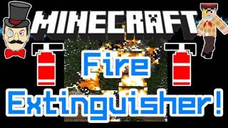 Minecraft Mods  FIRE EXTINGUISHER Put Out Bush Fires Keep One in your House [upl. by Kiona]