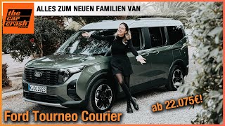 Ford Tourneo Courier 2024 Alles zum NEUEN Familien Van ab 22075€ Fahrbericht  Review  Test [upl. by Aratal]