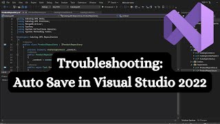 How to Enable or Disable Auto Save in Visual Studio [upl. by Lamrej736]