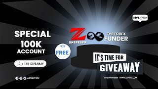 The Forex Funder amp ZSNIPES FX 100K Account Giveaway [upl. by Keeley988]