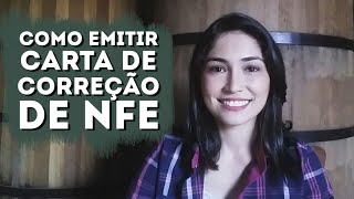 COMO EMITIR CARTA DE CORREÇÃO DE UMA NOTA FISCAL ELETRÔNICA NFE [upl. by Aniraad]