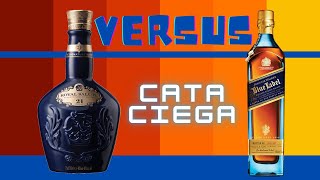 Johnnie Walker Blue Label VERSUS Royal Salute 21 años Cata ciega [upl. by Eikcir]