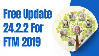 Free Update 2422 For FTM 2019  Family Tree Maker Support  FTM 2024 family ftm [upl. by Ymer]