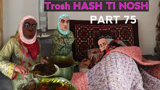 Trosh Hash ti Nosh  Part 75  Kashmiri Drama  Ramzan Special [upl. by Uhayile]