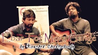 Ebar Tor Mora Gange  Kolkata Videos ft Kaushik Chakraborty  Rabindra Sangeet [upl. by Gillead]