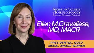 2023 ACR Presidential Gold Medal Award – Ellen M Gravallese MD MACR [upl. by Nell]