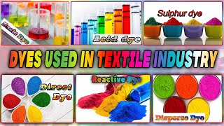 Types Of Dyes Used In Textile Industry [upl. by Constantia927]