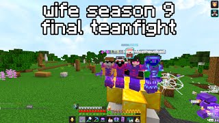 Wife Season 9 Endfight  Full Recording  wifeminehutgg [upl. by Einial437]