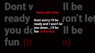 FNAF Vanny voice lines [upl. by Pedrotti485]