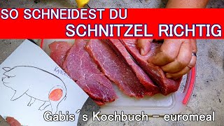 SCHNITZEL vom Schwein RICHTIG SCHNEIDEN [upl. by Gorman]