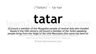 Tatar pronunciation and definition [upl. by Dlareg]