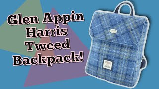 Glen Appin Harris Tweed Tartan Backpack First Impressions Review [upl. by Einatsed]