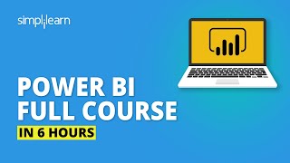 Power BI Full Course  Learn Power BI In 6 Hours  Power BI Tutorial For Beginners  Simplilearn [upl. by Eseilana250]