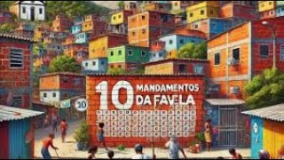 Os 10 mandamentos da FAVELA [upl. by Tracee]