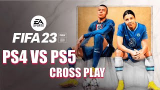 HOW TO PLAY FIFA 23 PS4 VS PS5 ONLINE FRIENDLIES CROSS PLAY [upl. by Naitsirk499]