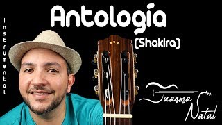 Antología Shakira INSTRUMENTAL  Juanma Natal  Lyrics  Guitar [upl. by Ahsahs937]