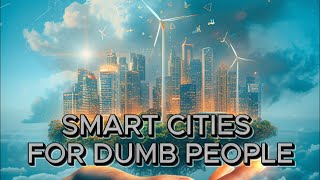 Smart Cities Explained in 101 Seconds [upl. by Britney]