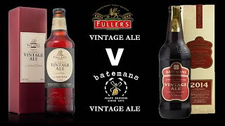 Fullers Vintage Ale v Batemans Vintage Ale [upl. by Natsirt343]