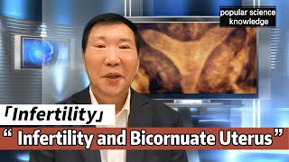 Infertility and Bicornuate Uterus Antai Hospitals [upl. by Persson863]