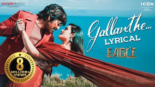 Gallanthe Lyrical Song  Eagle  Ravi Teja Kavya Thapar  Karthik Gattamneni  Davzand [upl. by Barnard]