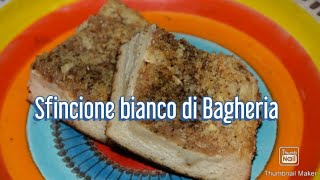 Sfincione bianco di Bagheria [upl. by Drummond]