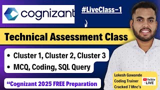 Cognizant Technical Assessment 2025 Live Class  Cluster 1 amp Cluster 2 Cluster 3 Process [upl. by Keyek483]