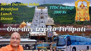 One day Trip to Tirupati from Chennai TTDC ஒரு நாள் சென்னை to திருப்பதி ட்ரிப் [upl. by Danas]