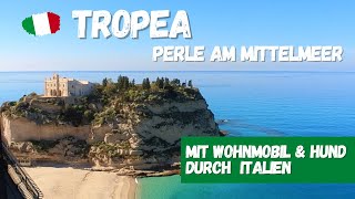 Tropea 🇮🇹 Perle am tyrrhenischen Meer in Kalabrien  Überwintern mit Hund im Wohnmobil in Italien [upl. by Valma]