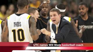 Will Wade named mens basketball coach at UTC [upl. by Darnall815]