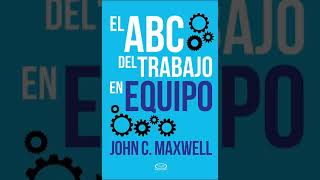 AUDIOLIBRO ABC DEL TRABAJO EN EQUIPO [upl. by Thacker88]