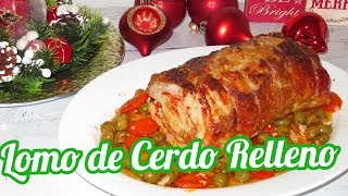 LOMO DE CERDO RELLENO AL HORNO [upl. by Trust]