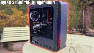 The £469 Ryzen 5 1600 quotAFquot Budget Gaming PC Build [upl. by Nobile]