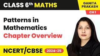 Patterns in Mathematics  Chapter Overview  Class 6 Maths  Ganita Prakash Chapter 1  CBSE 202425 [upl. by Kamp]