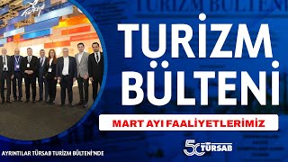 TÜRSAB  Mart 2024 Faaliyetlerimiz [upl. by Acnoib97]