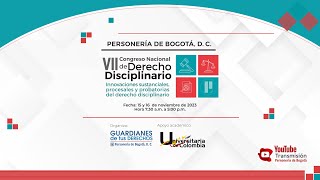 VII Congreso Nacional de Derecho Disciplinario  15 de Noviembre Jornada de la tarde [upl. by Sikorski]