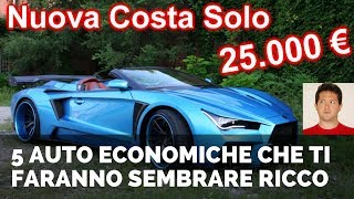 5 Auto Economiche che ti faranno sembrare Ricco  The Zapper [upl. by Oiramd]